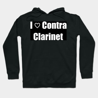 I Love Contra Clarinet Hoodie